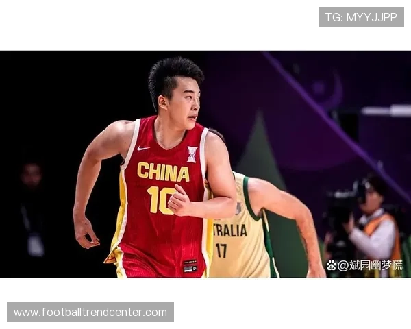 中国男篮备战亚洲杯关键战术调整引发球迷热议